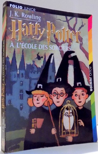 HARRY POTTER A L 'ECOLE DES SORCIERS de J.K. ROWLING , 1998