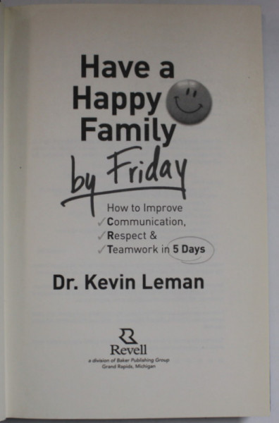 HAVE A HAPPY FAMILY BY FRIDAY by Dr. KEVIN LEMAN , 2014 , PREZINTA SUBLINIERI