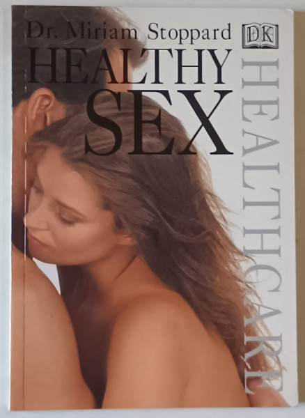HEALTHY SEX by Dr. MIRIAM STOPPARD , 1998