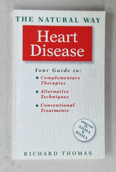 HEART DISEASE , THE NATURAL WAY , by RICHARD  THOMAS , 1994