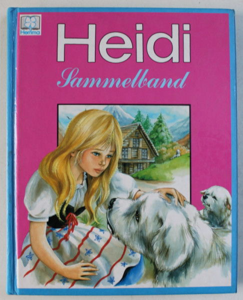 HEIDI - SAMMELBAND nach JOHANNA SPYRI , abbildungen und text von MARIE  - JOSE MAURY