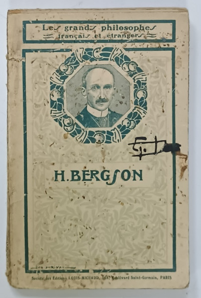 HENRI BERGSON par RENE GILLOUIN , INCEPUTUL SEC. XX