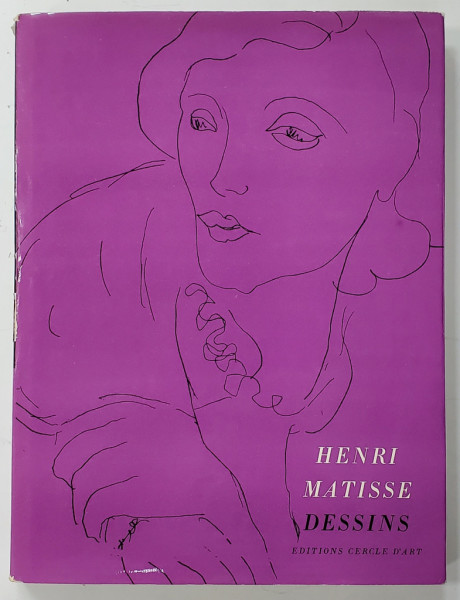 HENRI MATISSE, DESSINS par MOULIN Raoul-Jean - Paris, 1968