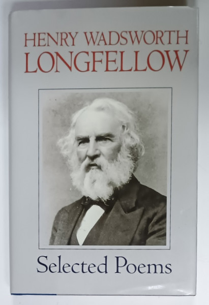 HENRY WADSWORTH LONGFELLOW , SELECTED POEMS , 1992