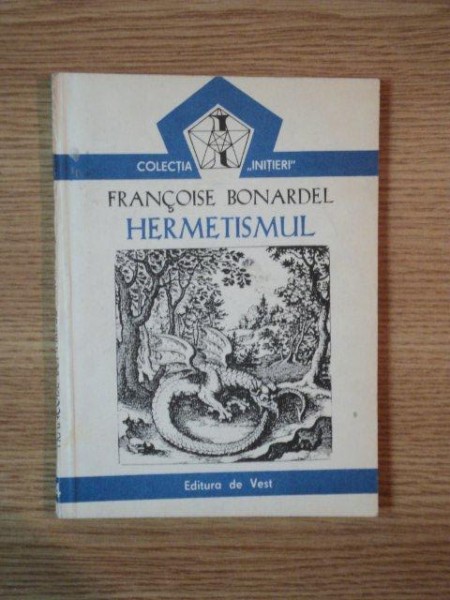 HERMETISMUL de FRANCOISE BONARDEL , 1992