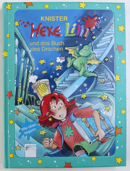 HEXE LILLI UND DAS BUCH DES DRACHEN, MITT ILLUSTRATIONNEN VON BIRGIT RIEGER by KNISTER, 2008