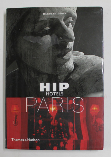 HIP HOTELS PARIS by HERBERT YPMA , 2008