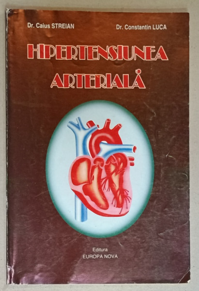 HIPERTENSIUNEA  ARTERIALA de CAIUS STERIAN si CONSTANTIN LUCA , 1995