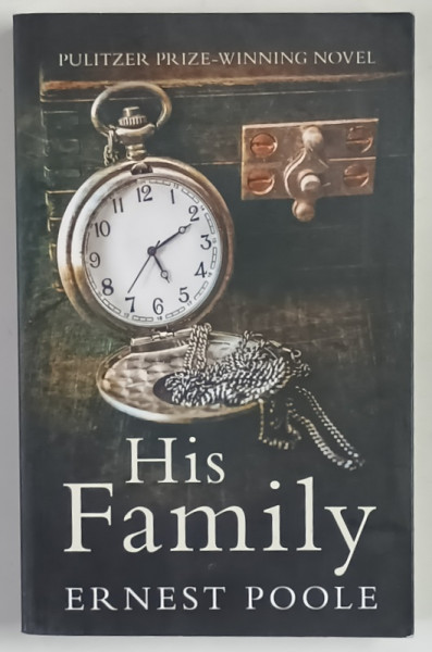 HIS FAMILY by ERNEST POOLE , 2015