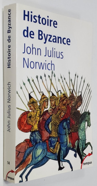 HISTOIRE DE BYZANCE par JOHN JULIUS NORWICH , 1999