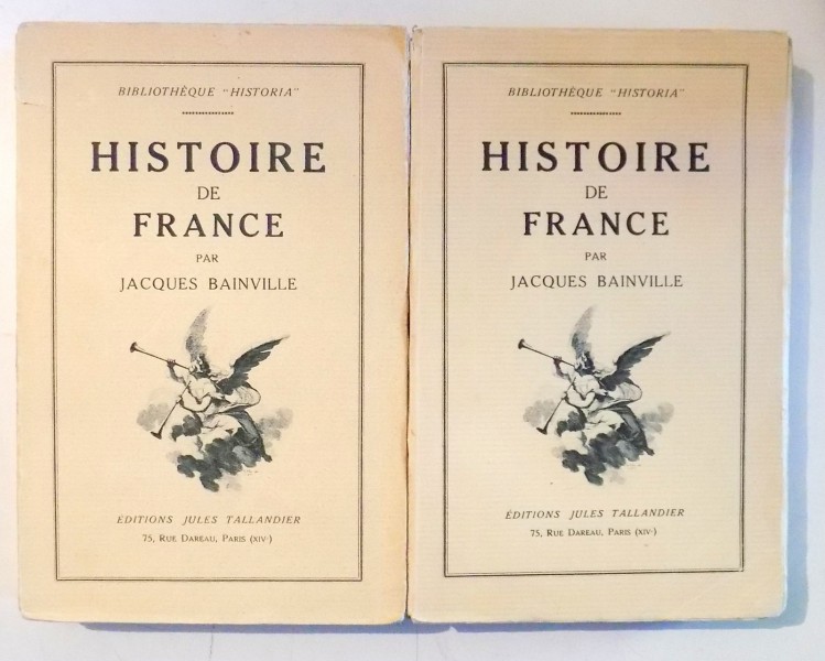 HISTOIRE DE FRANCE par JACQUES BAINVILLE, VOL I-II  1926