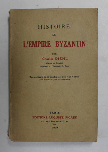 HISTOIRE DE L 'EMPIRE BYZANTIN par CHARLES DIEHL , 1934