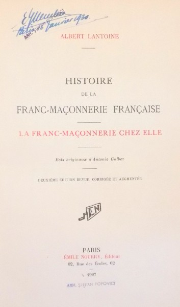 HISTOIRE DE LA FRANC-MACONNERIE FRANCAISE par ALBERT LANTOINE , 1927