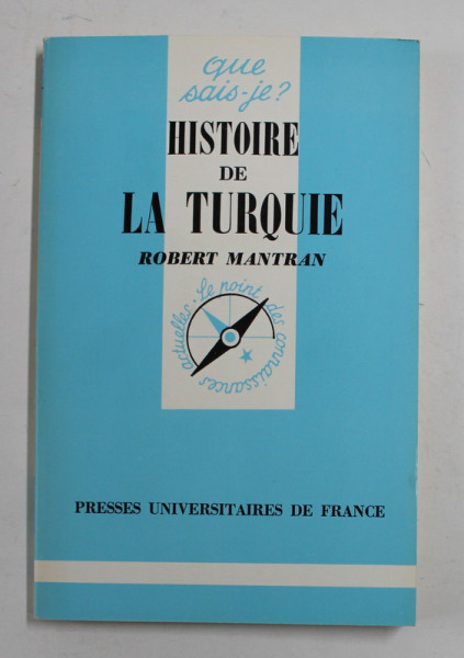 HISTOIRE DE LA TURQUE par ROBERT MANTRAN , 1988