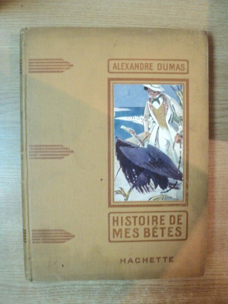 HISTOIRE DE MES BETES par ALEXANDRE DUMAS