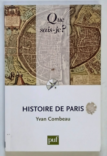 HISTOIRE DE PARIS par YVAN COMBEAU , 1999