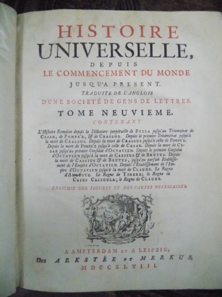 HISTOIRE UNIVERSELLE, AMSTERDAM 1748, TOMUL IX