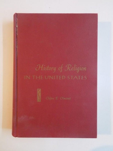 HISTORY OF RELIGION IN THE UNITED STATES by CLIFTON E. OLMSTEAD  1960