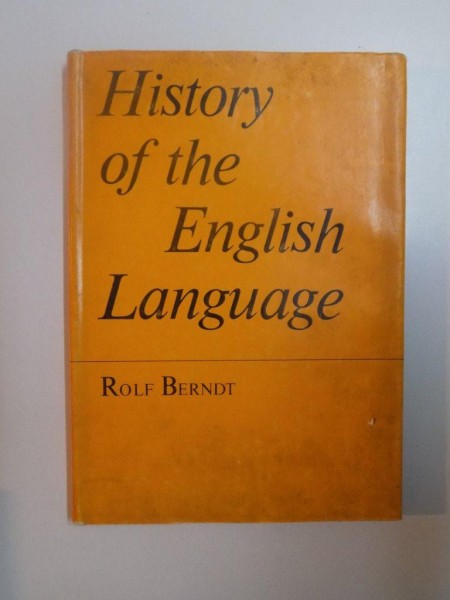 HISTORY OF THE ENGLISH LANGUAGE de ROLF BERNDT , 1982