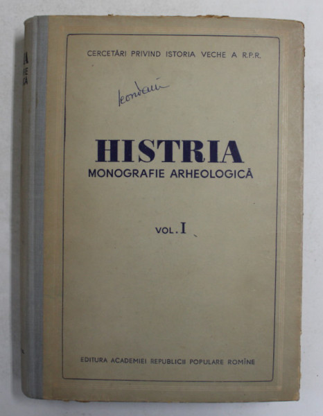 HISTRIA - MONOGRAFIE ARHEOLOGICA , VOLUMUL I , 1964