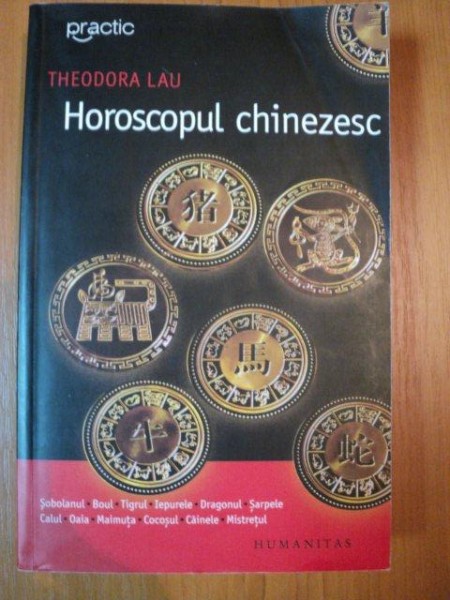 HOROSCOPUL CHINEZESC de THEODORA LAU , 2007