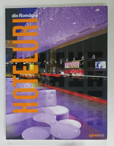 HOTELURI DIN ROMANIA / HOTELS  FROM ROMANIA , 2010