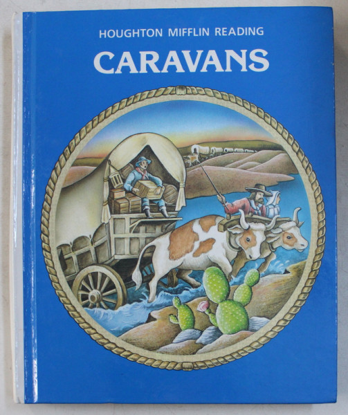 HOUGHTON MIFFLIN READING - CARAVANS , 1986