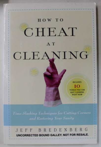 HOW TO CHEAT AT CLEANING by JEFF BREDENBERG , 2007