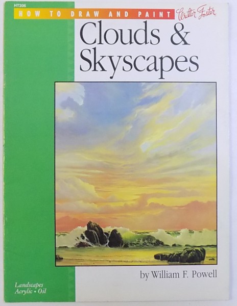 HOW TO DRAW AND PAINT :  CLOUDS & SKYSCAPES  by WILLIAM F. POWELL , 1998