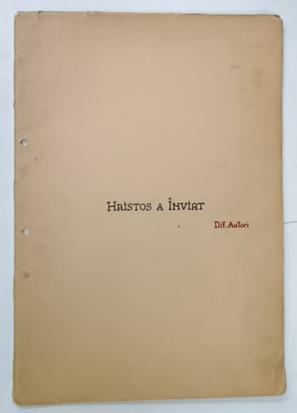 HRISTOS A INVIAT , DIFERITI AUTORI , PARTITURI CU TEXT  , 1953, VEZI DESCRIEREA !