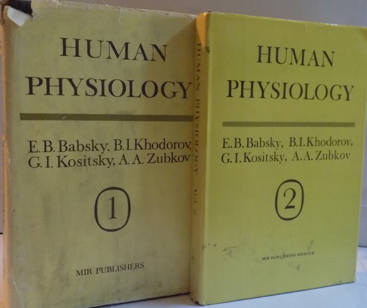 HUMAN PHYSIOLOGY, VOL. I - II  de E.B. BABSKY, B.I. KHODOROV, A.A. ZUBKOV, 1982