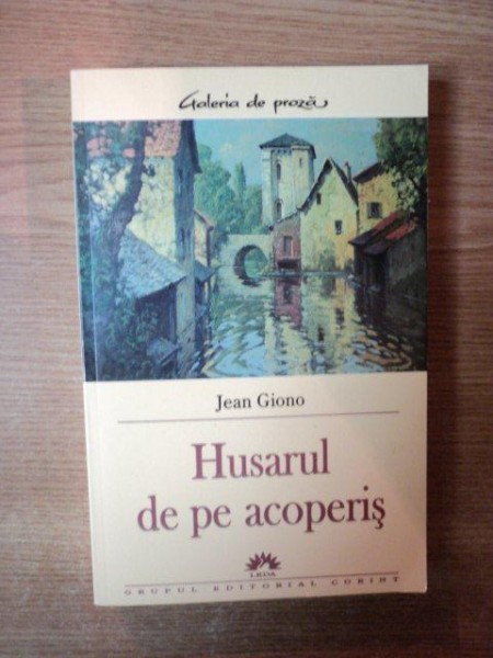 HUSARUL DE PE ACOPERIS de JEAN GIONO