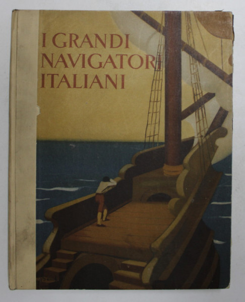 I GRANDI NAVIGATORI ITALIANI de GIUSEPPE FANCIULLI