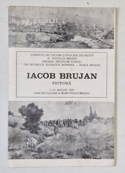 IACOB BRUJAN , PICTURA , CATALOG DE EXPOZITIE , AUGUST 1977