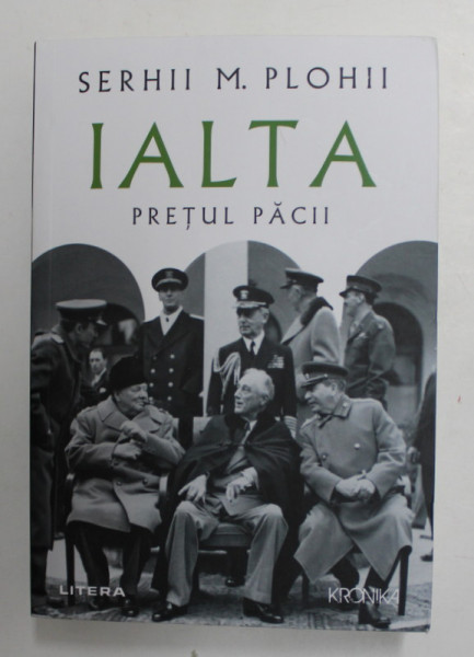 IALTA - PRETUL PACII de SERHII M. PLOHII , 2020