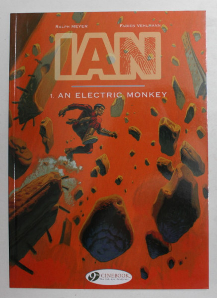 IAN , 1. AN ELECTRIC MOKEY by RALPH MEYER and FABIEN VEHLMANN , 2018 *BENZI DESENATE