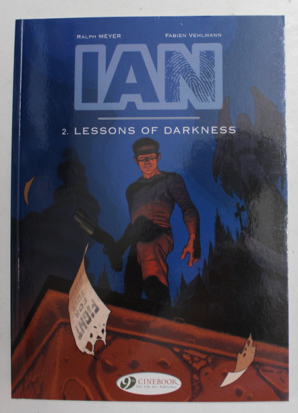 IAN , 2. LESSONS OF DARKNESS by RALPH MEYER and FABIEN VEHLMANN , 2018 *BENZI DESENATE