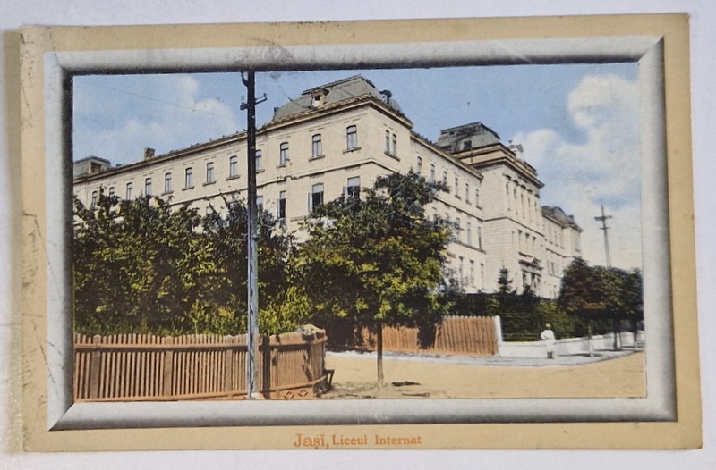 IASI , LICEUL INTERNAT , CARTE POSTALA , 1911