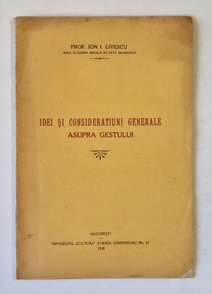 IDEI SI CONSIDERATIUNI ASUPRA GESTULUI de ION I. LIVESCU , 1938