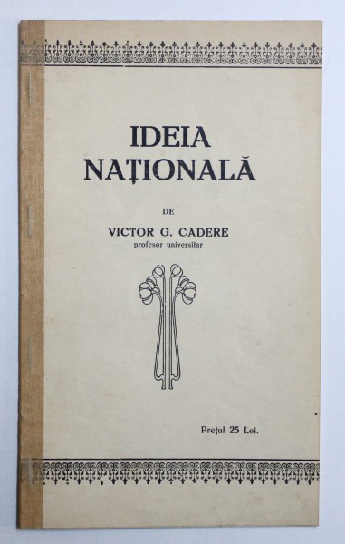 IDEIA NATIONALA de VICTOR G. CADERE , 1927