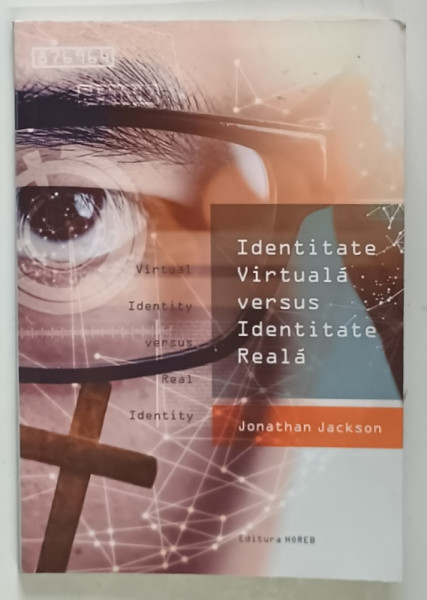 IDENTITATE VIRTUALA VERSUS IDENTITATE REALA de JONATHAN JACKSON , 2024 *EDITIE BILINGVA