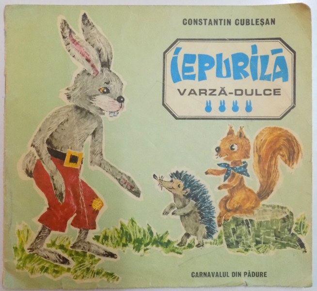 IEPURILA , VARZA - DULCE de CONSTANTIN CUBLESAN , 1985