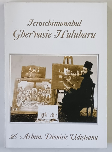 IEROSCHIMONAHUL GHERVASIE HULUBARU de DIONISIE I. UDISTEANU , 2006
