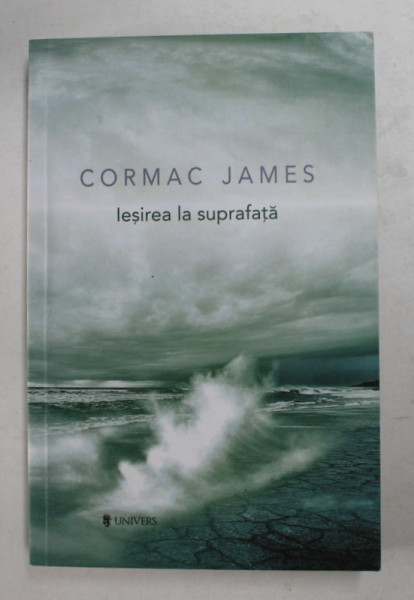 IESIREA LA SUPRAFATA de CORMAC JAMES , 2016