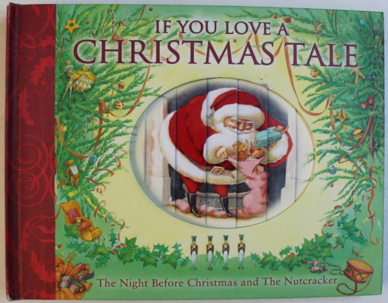 IF YOU LOVE A CHRISTMAS TALE , illustrated by SUSANNA LOCKHEART , 2009