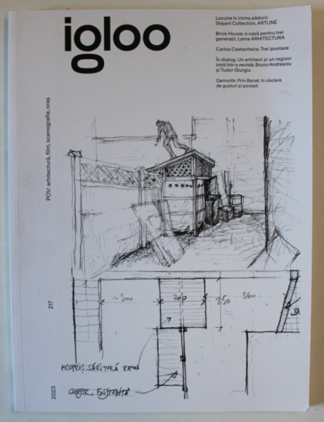 IGLOO , REVISTA DE ARHITECTURA , NR. 217 , DECEMBRIE - IANUARIE  , 2024