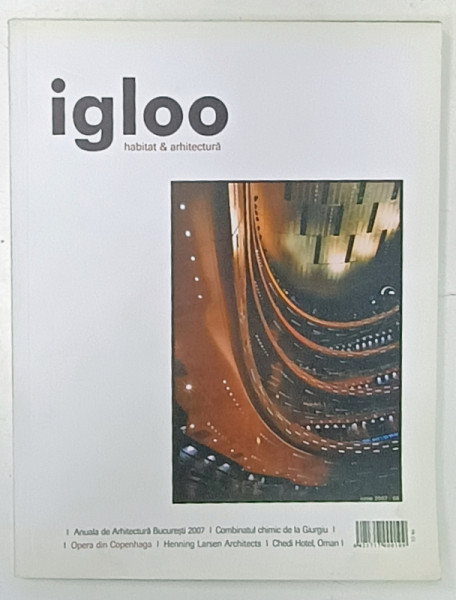 IGLOO , REVISTA DE HABITAT SI ARHITECTURA , NR. 66 , IUNIE 2007