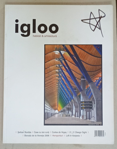 IGLOO , REVISTA DE HABITAT SI ARHITECTURA , nr. 82 , 2008