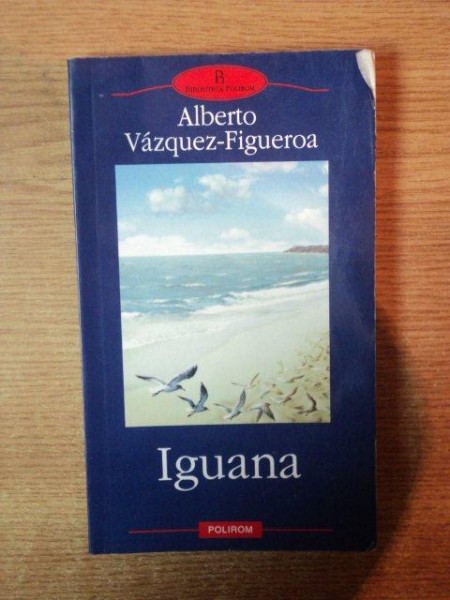 IGUANA de ALBERTO VAZQUEZ FIGUEROA , 2007