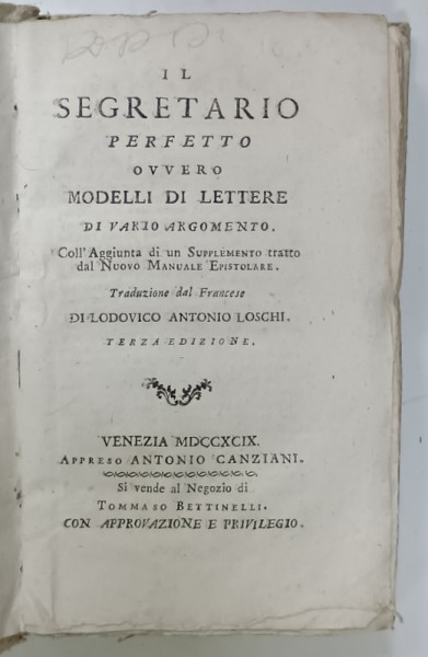 IL SEGRETARIO PERFETTO OVVERO  MODELLI DI LETTERE , VENEZIA ,  1799